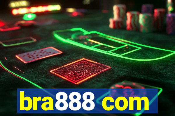 bra888 com